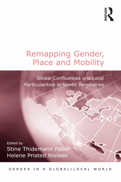 Remapping Gender, Place and Mobility