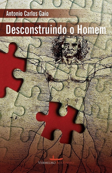 Desconstruindo o homem
