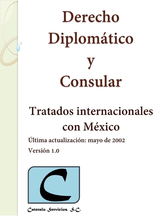 Derecho Diplomático y Consular - Tratados Internacionales con México