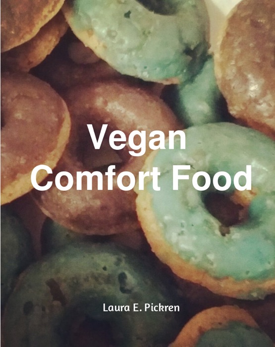 Vegan Comfort Food