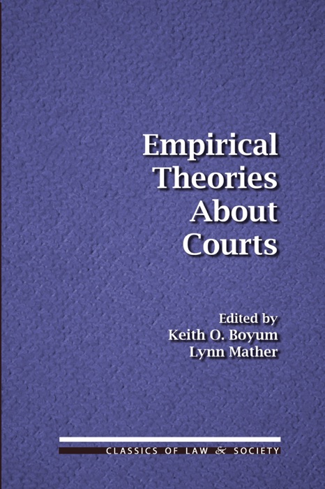 Empirical Theories About Courts