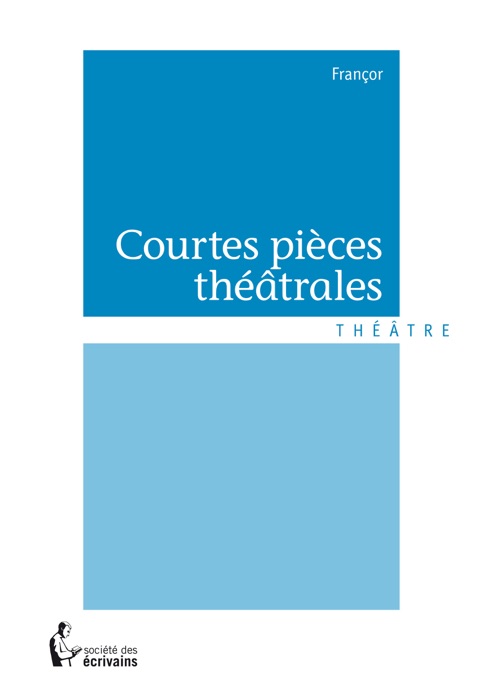 Courtes pièces théâtrales