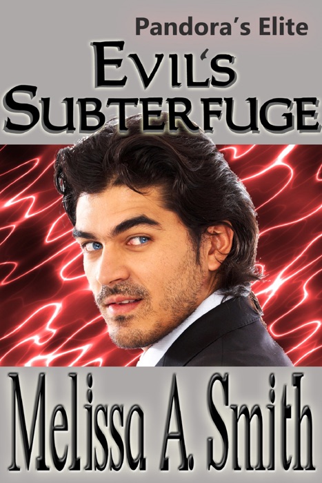 Evil's Subterfuge (Pandora's Elite #3)