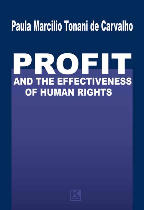 Profit and the Effectiveness of Human Rights