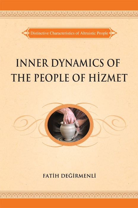 Inner Dynamics of the People of Hizmet