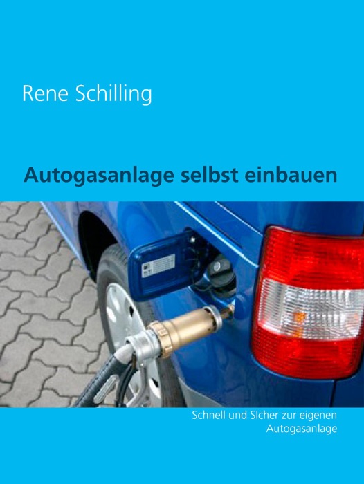 Autogasanlage selbst einbauen