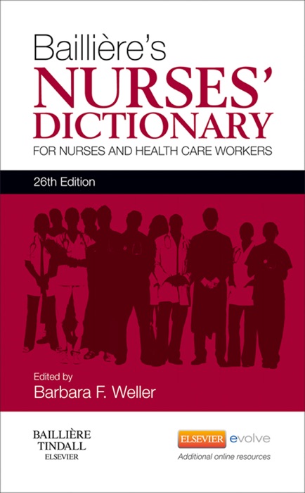 Baillière's Nurses' Dictionary