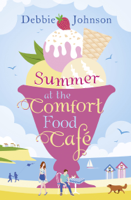 Debbie Johnson - Summer at the Comfort Food Cafe artwork