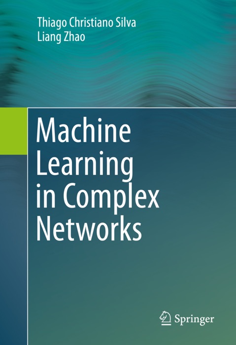 Machine Learning in Complex Networks