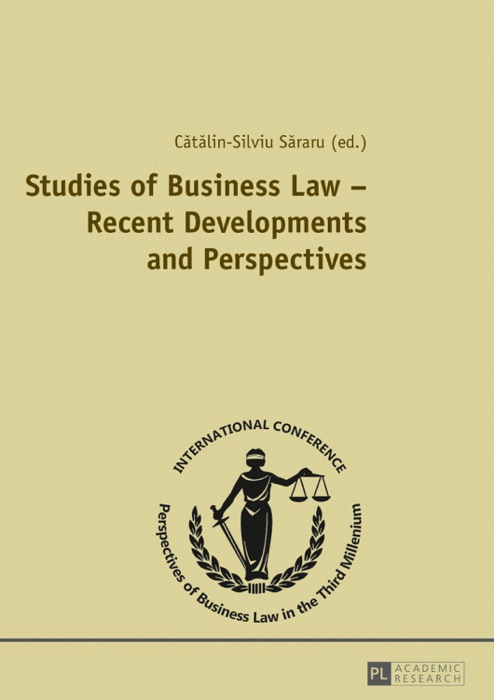 Studies of Business Law - Recent Developments and Perspectives