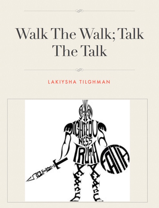 Walk The Walk; Talk The Talk