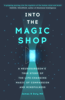 Into the Magic Shop - James Doty