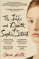 Anna North - The Life and Death of Sophie Stark artwork