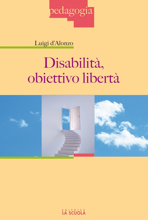 Disabilità, obiettivo libertà