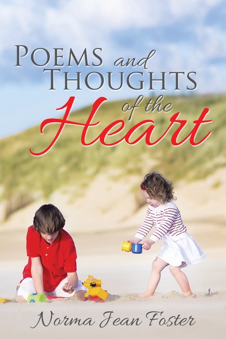Poems and Thoughts of the Heart