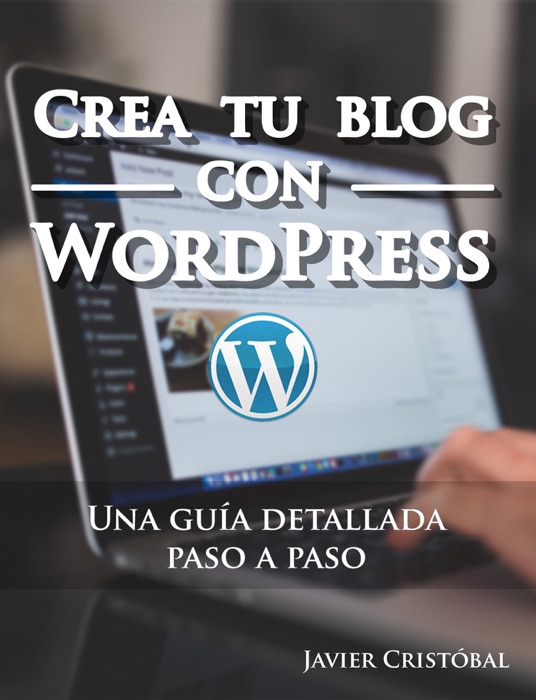 Crea tu blog con WordPress