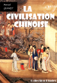 La civilisation Chinoise - Marcel Granet