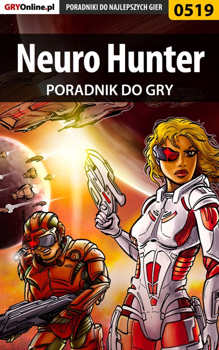 Neuro Hunter (Poradnik do gry)