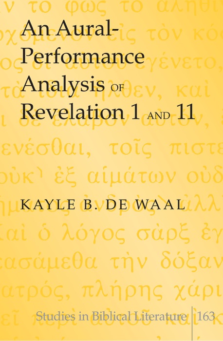 An Aural-Performance Analysis of Revelation 1 and 11