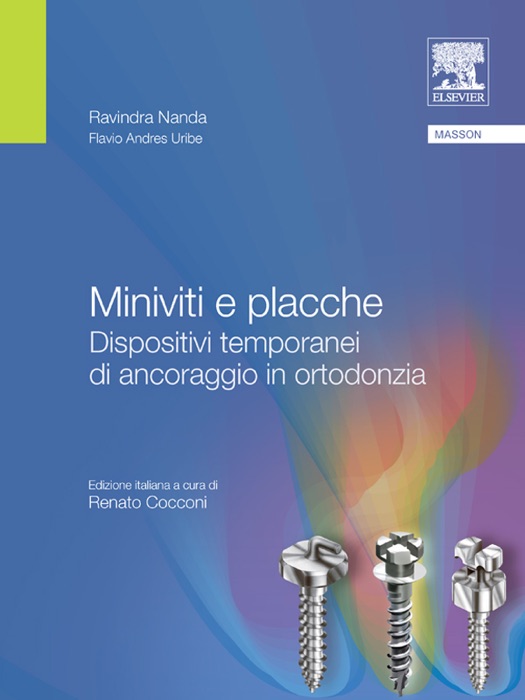 Miniviti e placche: Dispositivi temporanei di ancoraggio in ortodonzia