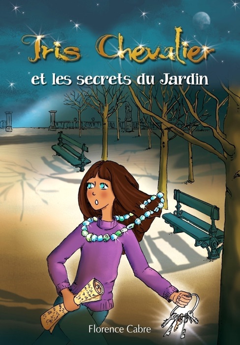 Iris Chevalier et les secrets du Jardin