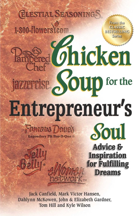 Chicken Soup for the Entrepreneur's Soul