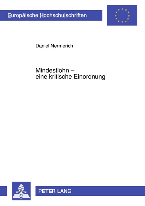 Mindestlohn – eine kritische Einordnung