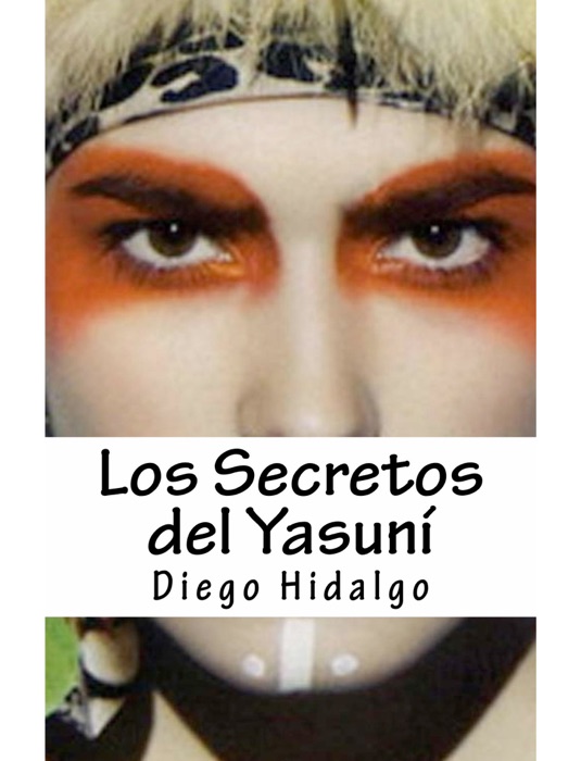 Los Secretos del Yasuní