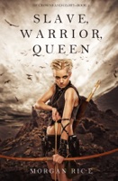 Slave, Warrior, Queen (Of Crowns and Glory—Book 1)