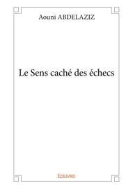 Le Sens caché des échecs