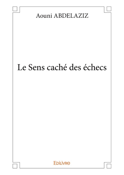 Le Sens caché des échecs