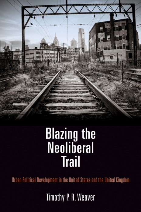 Blazing the Neoliberal Trail