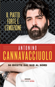 Il piatto forte è l'emozione - Antonino Cannavacciuolo