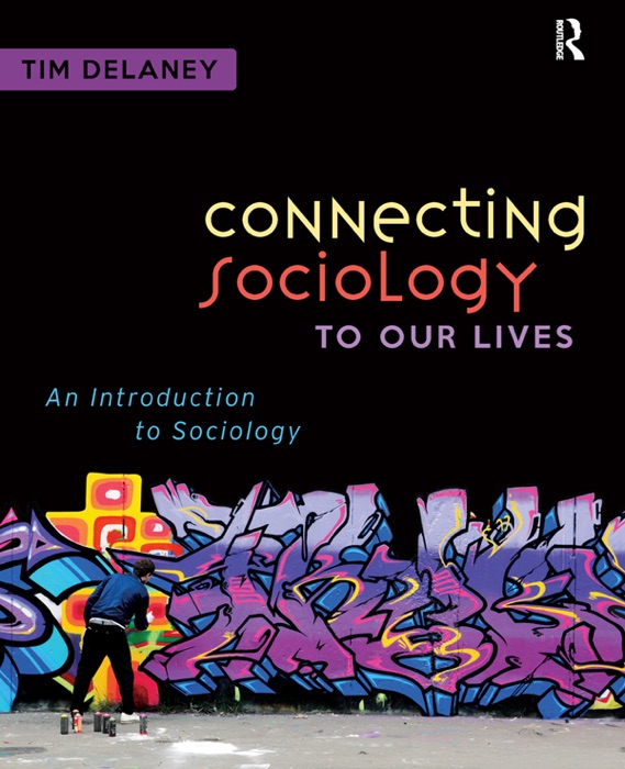 Connecting Sociology to Our Lives