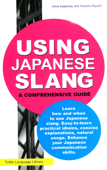 Using Japanese Slang - Anne Kasschau & Susumu Eguchi