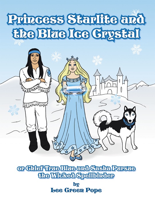 Princess Starlite and the Blue Ice Crystal