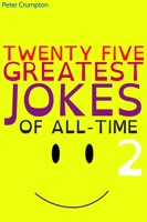 Twenty Five Greatest Jokes of All-Time 2