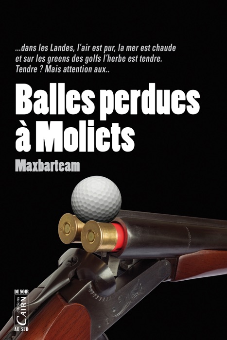 Balles perdues à Moliets