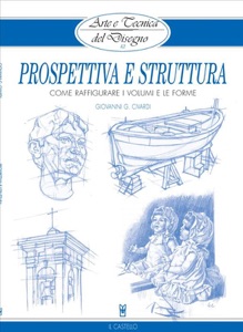 Arte e Tecnica del Disegno - 12 - Prospettiva e struttura Book Cover