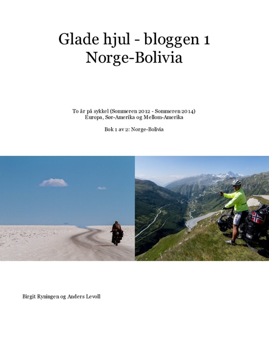 Glade hjul - bloggen 1 Norge-Bolivia