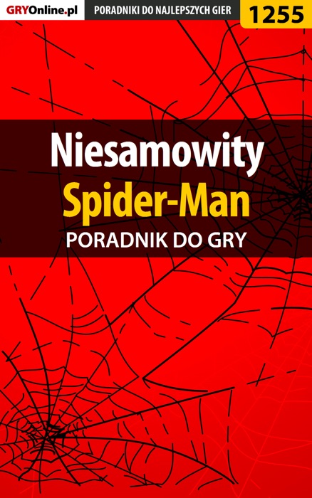 Niesamowity - Spider-Man (Poradnik do gry)