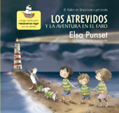 Los Atrevidos y la aventura en el faro (El taller de emociones 3) - Elsa Punset & Rocio Bonilla