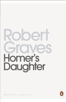 Robert Graves - Homer's Daughter artwork