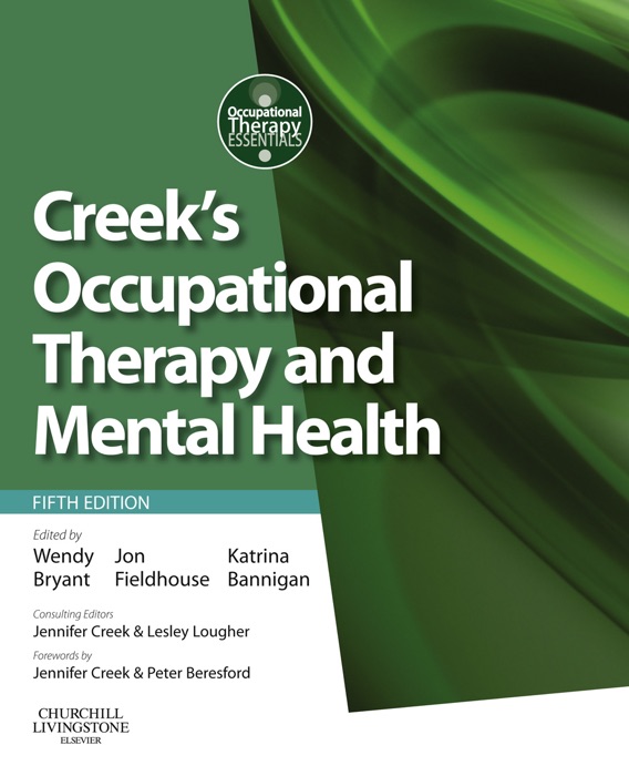 Creek's Occupational Therapy and Mental Health E-Book