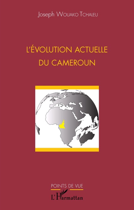 L’évolution actuelle du Cameroun