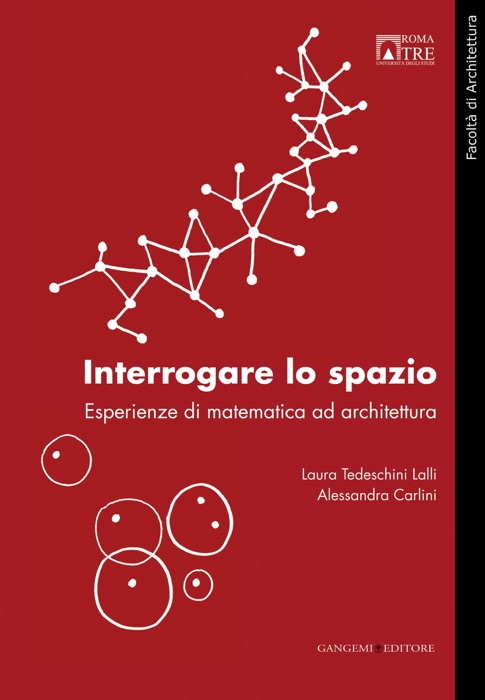 Interrogare lo spazio. Esperienze di matematica ad architettura