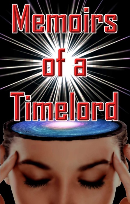 Memoirs of a Timelord