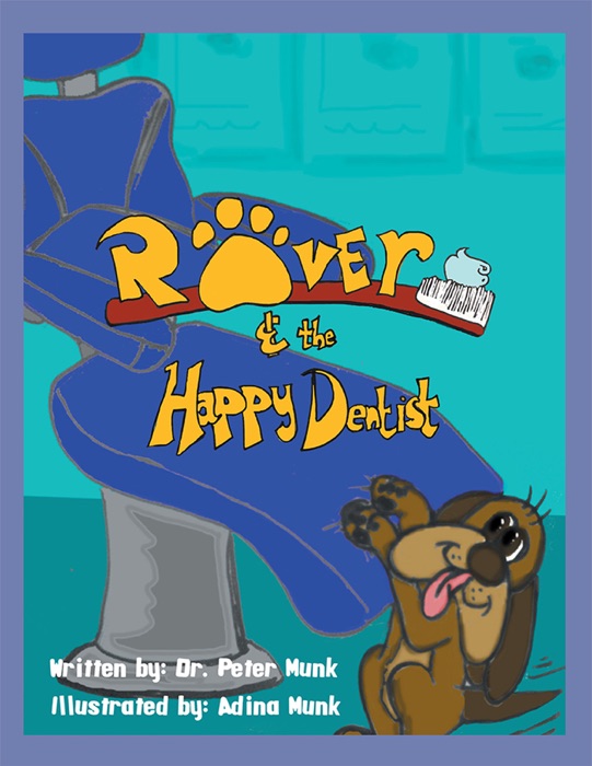 Rover and the Happy Dentist