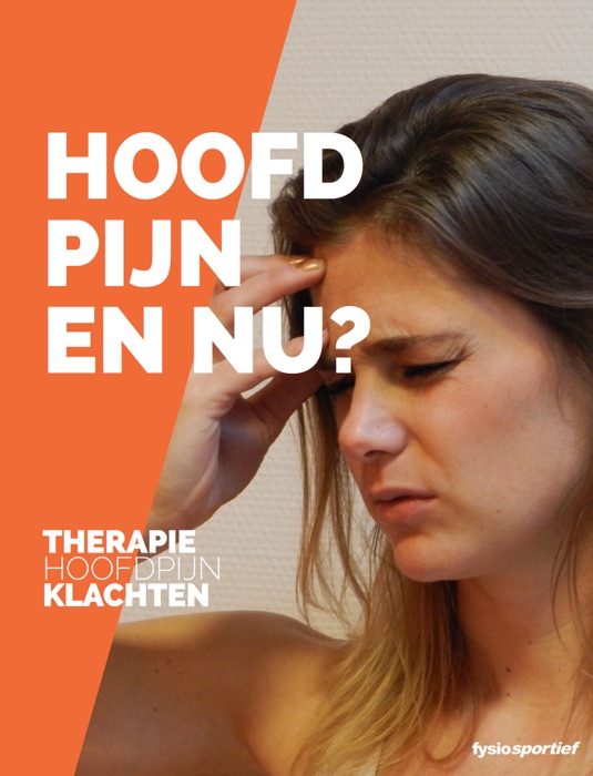 HOOFDPIJN EN NU?