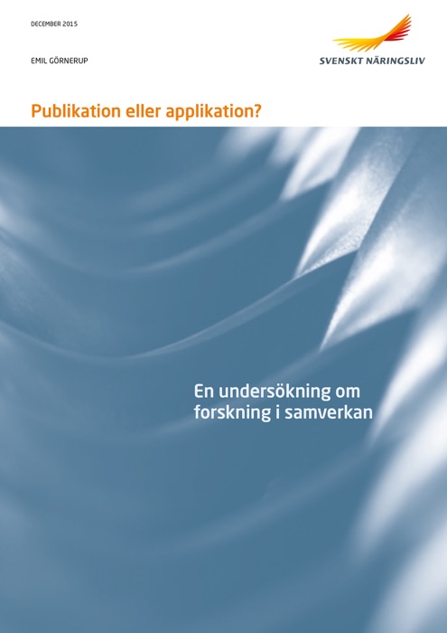 Publikation eller applikation? En undersökning om forskning i samverkan